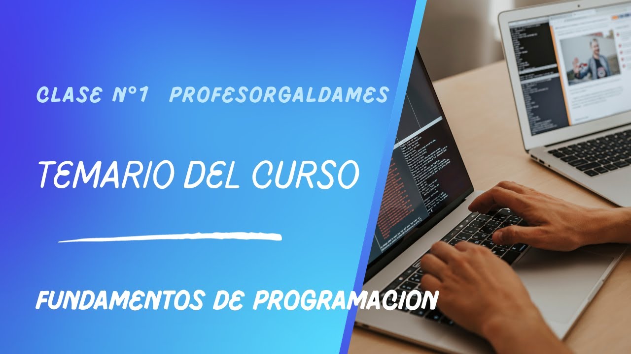 Quieres Aprender a PROGRAMAR? Ap&uacute;ntate a este CURSO GRATUITO | #fundamentosdeprogramacion