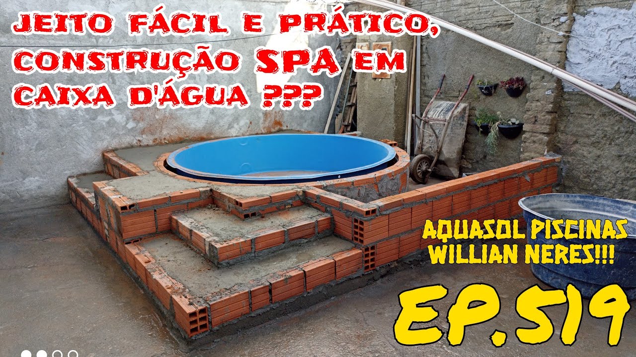 #365 - CONSTRUÇÃO SPA em caixa d'água 2 mil litros