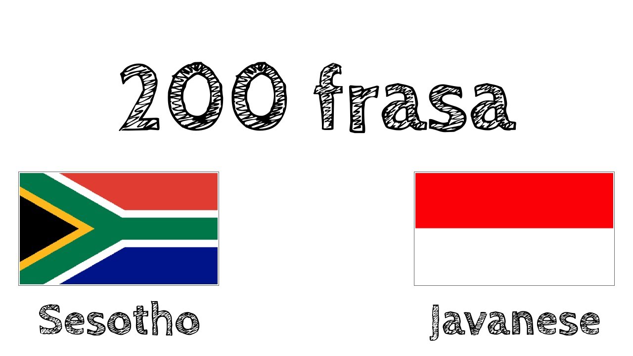 200 frasa - Basa Sesotho (Sotho Selatan) - Basa Jawa