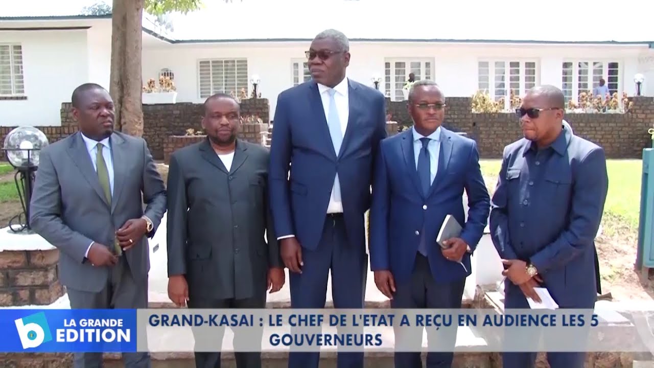 Grand Kasaï: Le Chef de l’Etat a reçu en audience les 5 gouverneurs