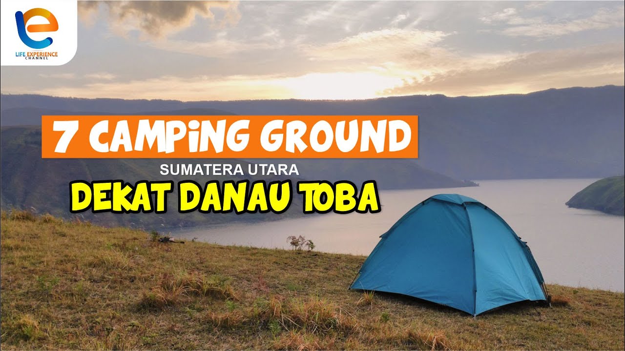 7 TEMPAT CAMPING GROUND DI SUMATERA UTARA DEKAT DANAU TOBA