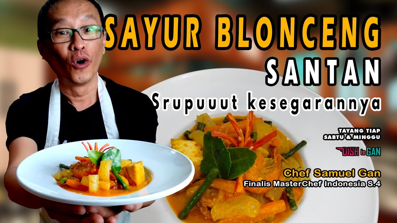 Sayur Blonceng Santan Dish is Gan