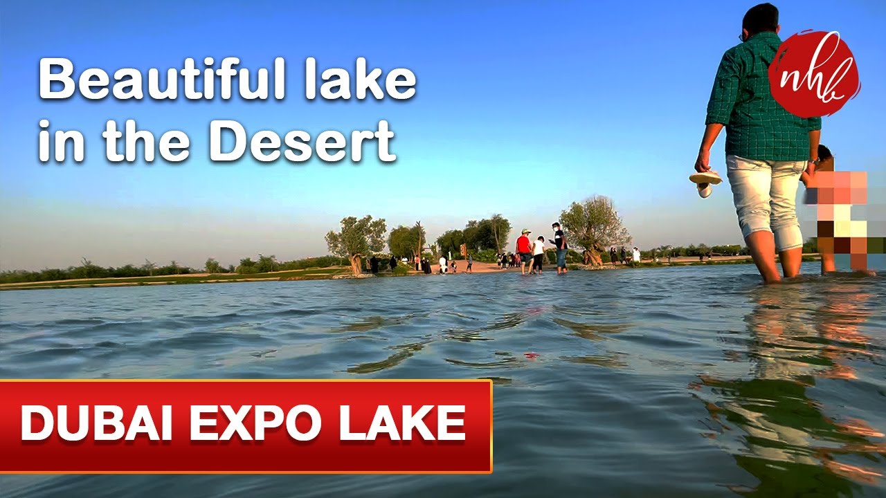 Expo Lake Dubai | Unbelievable Lake in the Middle of Desert | Best Place in Dubai