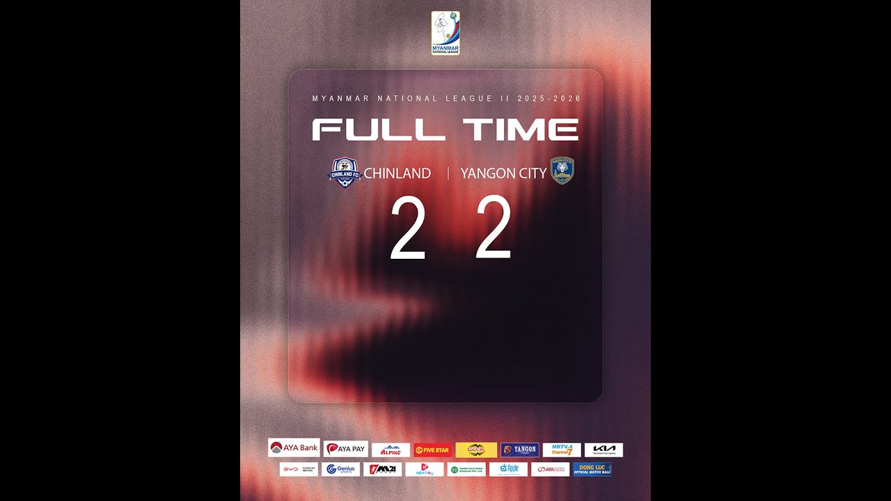 Chinland 2-2 Yangon City #highlight