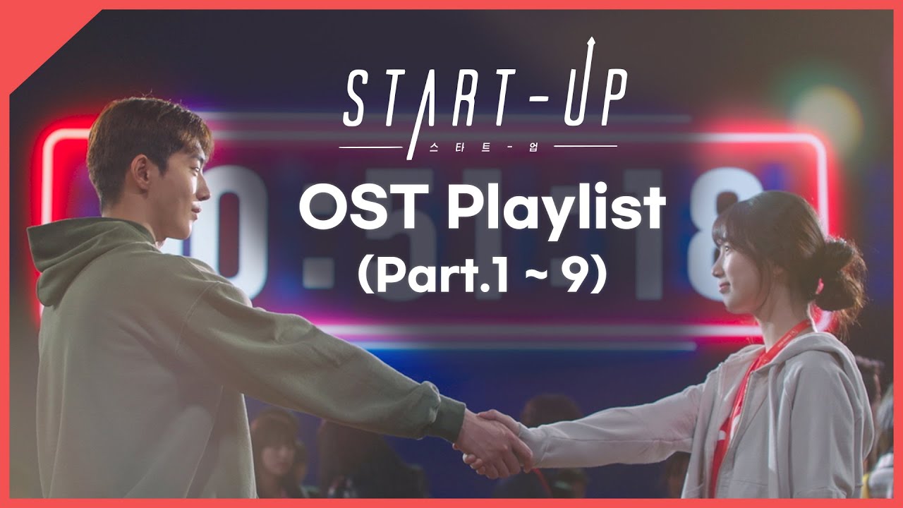 [OST Playlist🎧] 스타트업 OST (Part.1~9) 모아듣기 (START-UP OST)