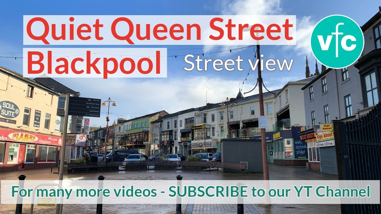 Quiet Queen Street Blackpool - Street View