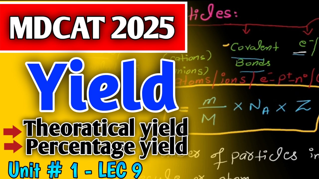 Yield | Percentage yield stoichiometry MDCAT chemistry class 11 lecture and MCQs