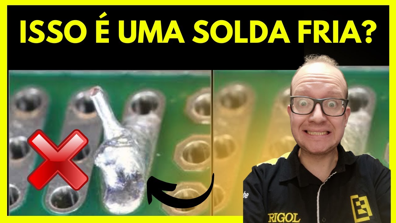 SOLDA FRIA - O QUE É? COMO ARRUMAR UMA SOLDA FRIA? Eletronica Facil