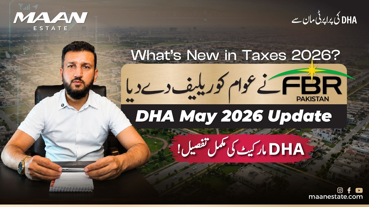 DHA Monthly Updates &ndash; May 2026 | FBR Taxation & Safe Investments