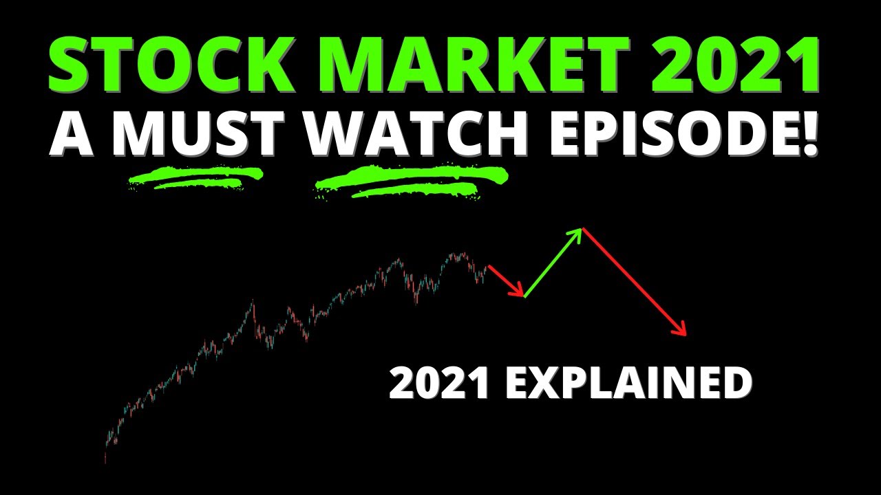 STOCK MARKET 2021 EXPLAINED... MUST WATCH!