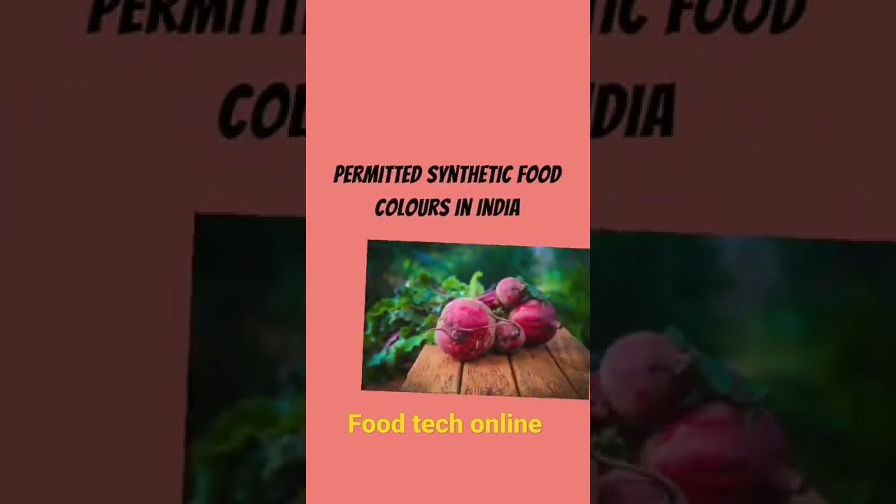 Permitted synthetic food colour in India #food #foodscience #foodstagram #foodblogger #foodtalkindia