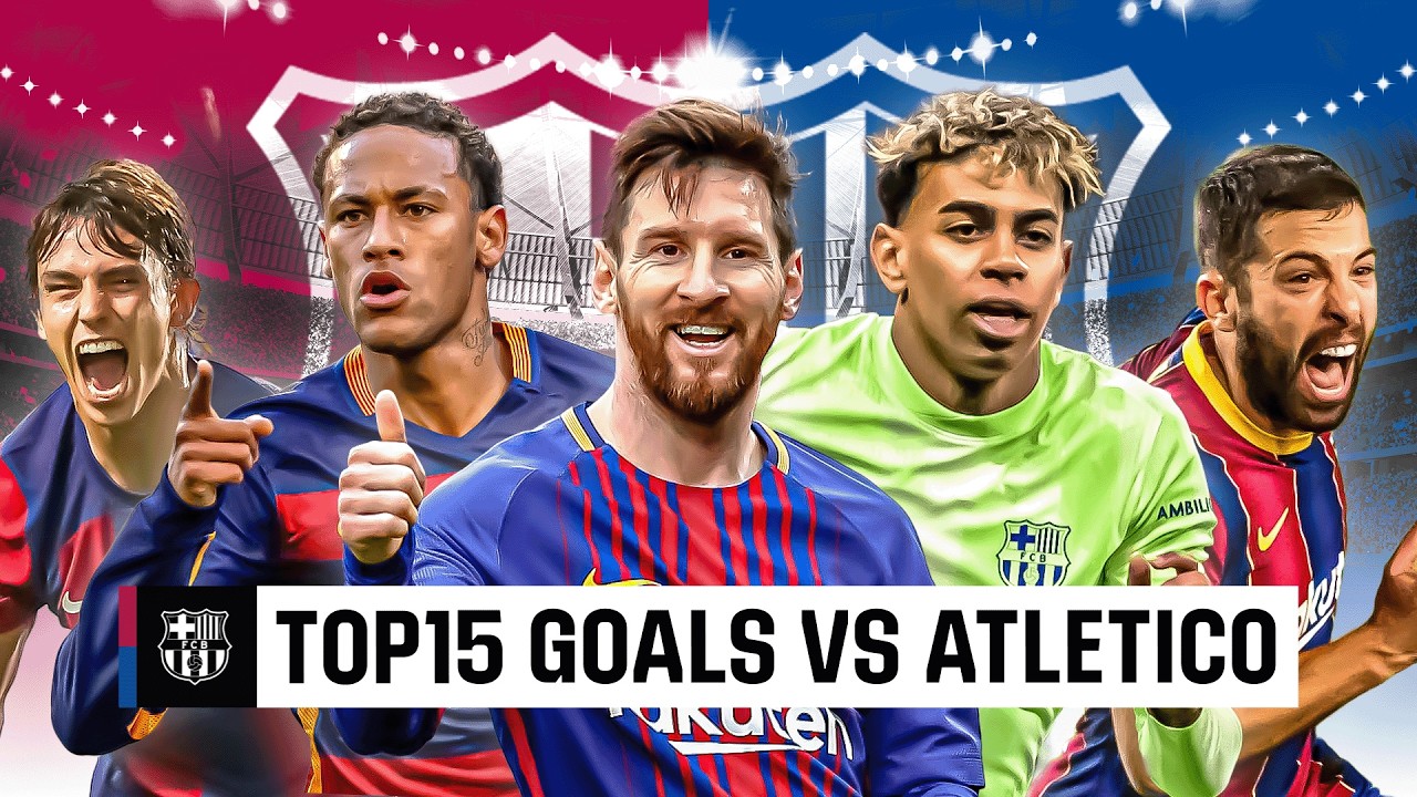 TOP 15 GOLES del FC Barcelona vs Atl&eacute;tico de Madrid 🔵🔴 | LALIGA EA SPORTS