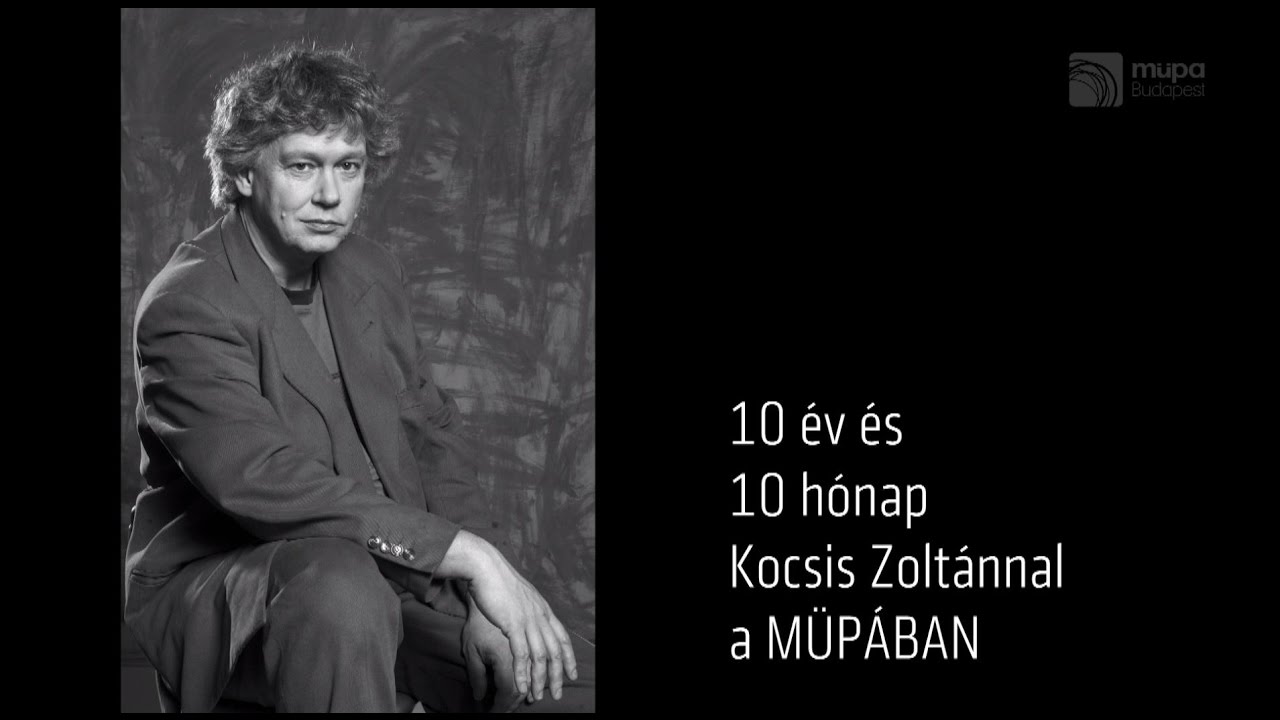 In Memoriam Kocsis Zoltán (Müpa Budapest)