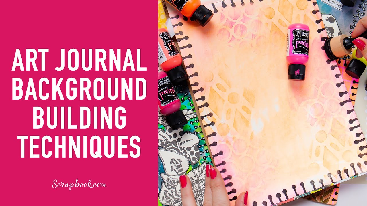 Art Journal Background Building Techniques | Dyan Reaveley