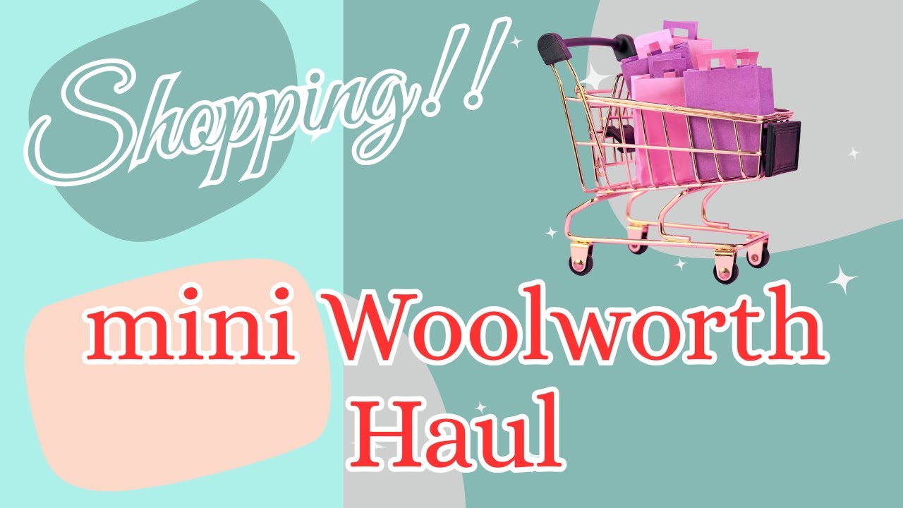 Mini Woolworth Haul | ein paar Kleinigkeiten durften mit