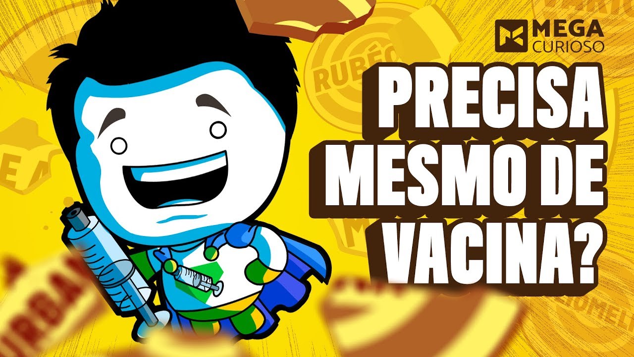 A importância da vacinação! - Mega Curioso