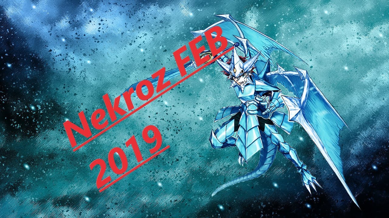 Nekroz Deck FEB 2019 (7-2 Indianapolis  Regional)