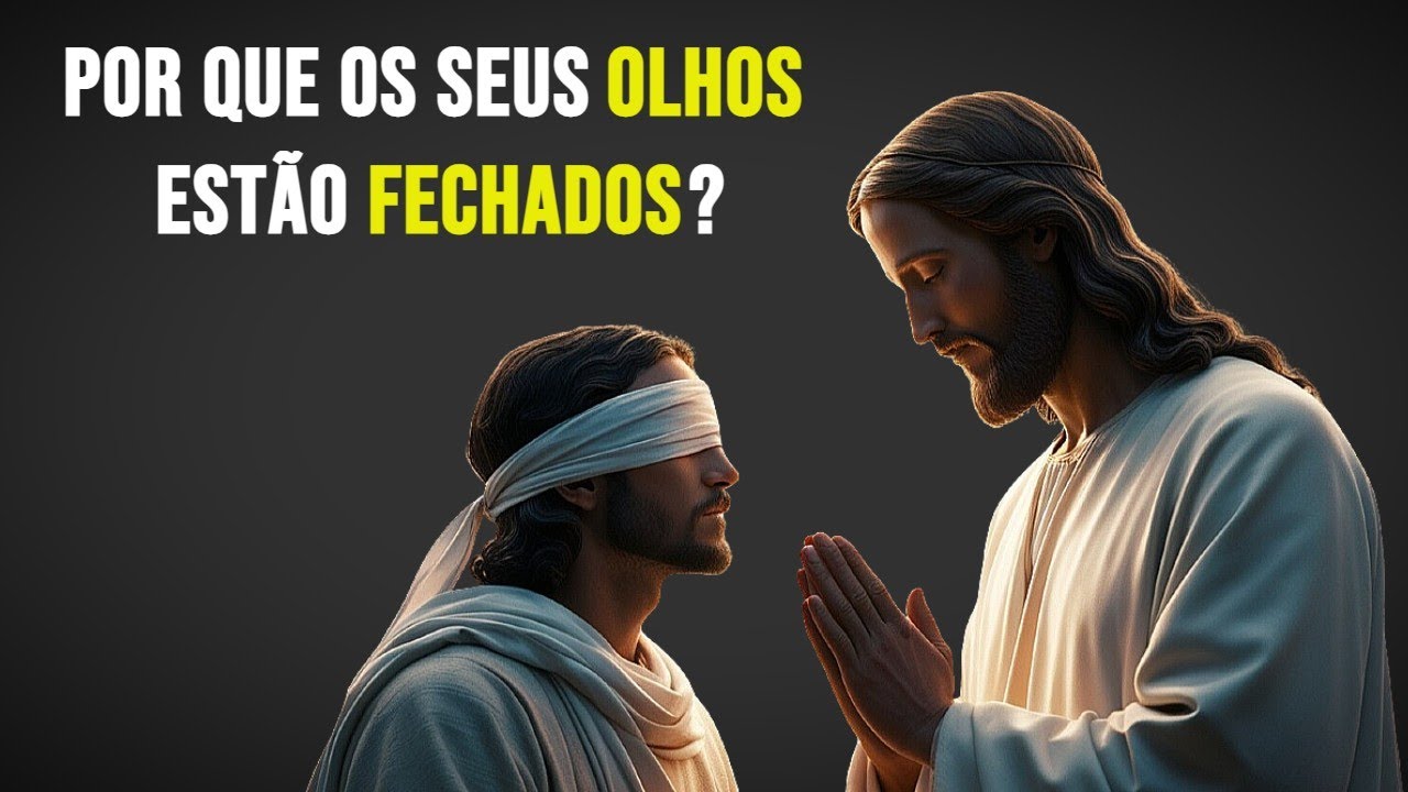 Por que os seus olhos estão fechados?
