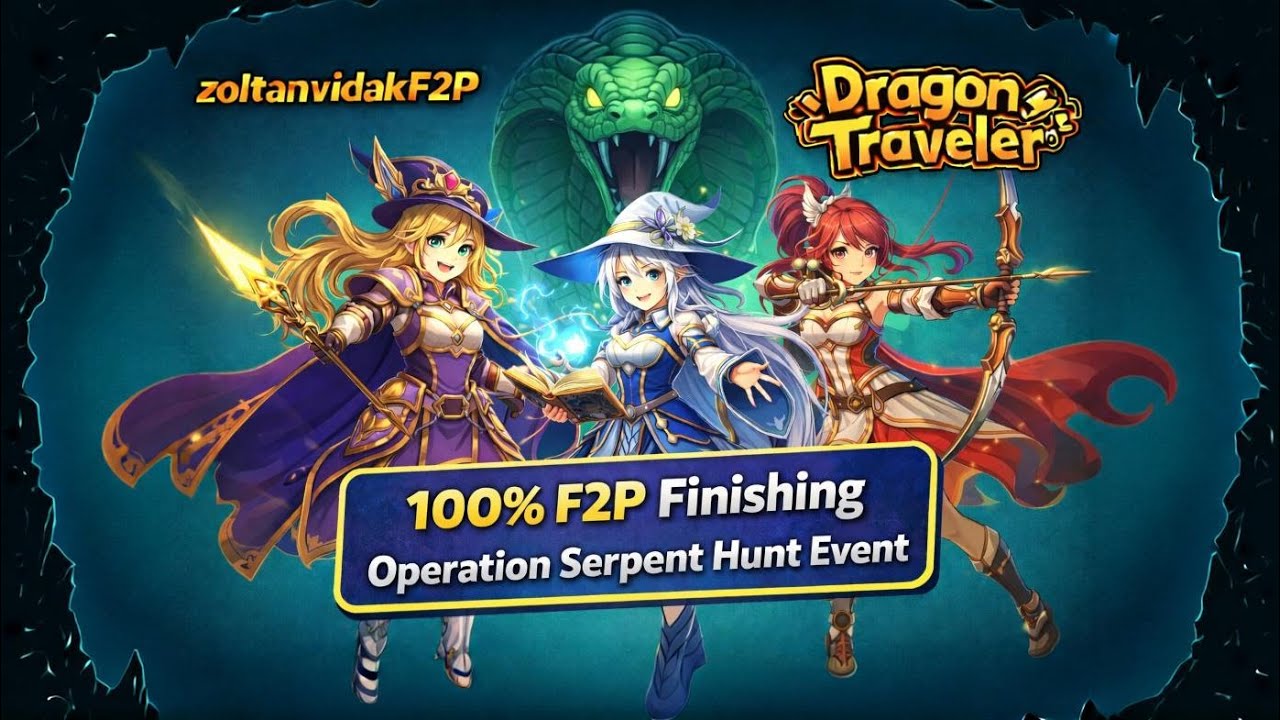 100% F2P Finishing Operation Serpent Hunt Event - Dragon Traveler