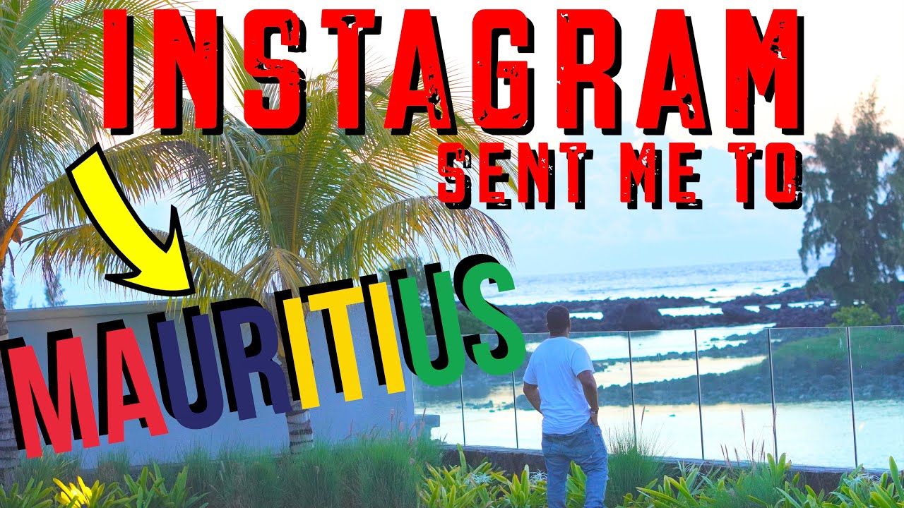 INSTAGRAM sent me from DUBAI to MAURITIUS!!!