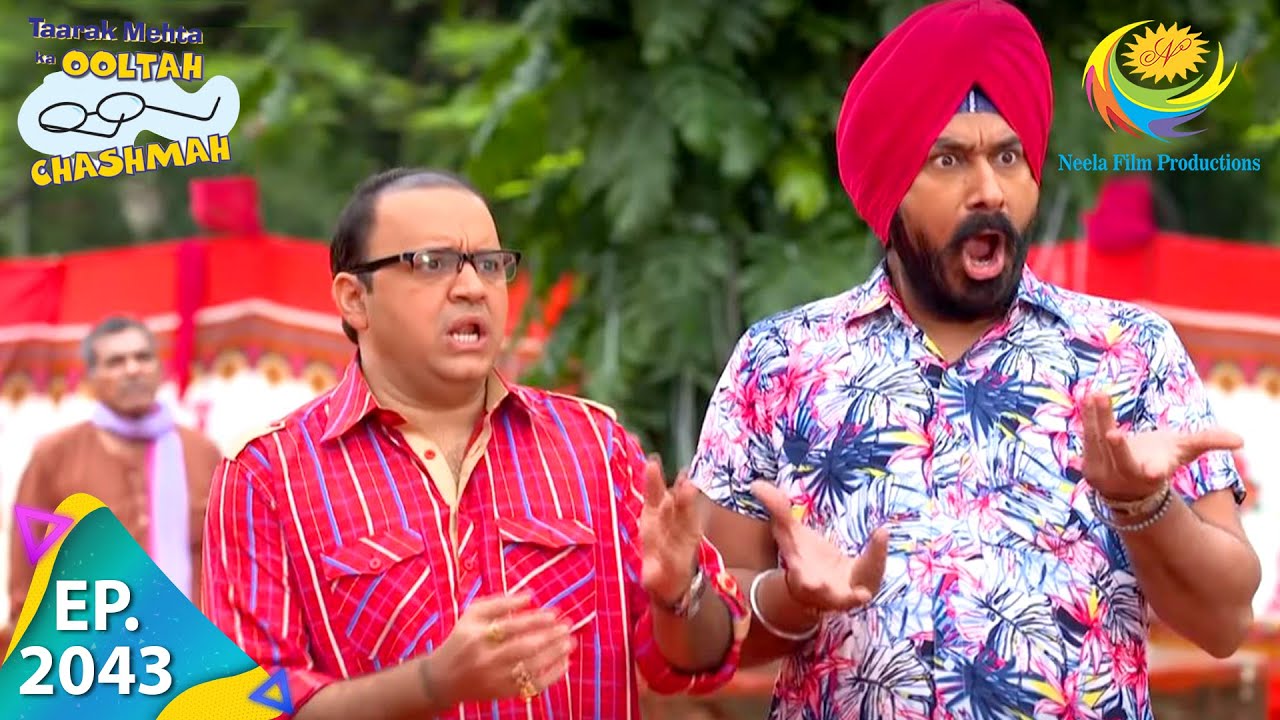 Taarak Mehta Ka Ooltah Chashmah - Episode 2043 - Full Episode