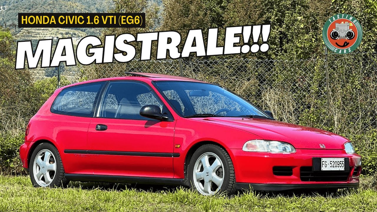 L'HOT HATCH ANNI '90 DEFINITIVA? HONDA CIVIC 1.6 VTI EG6...