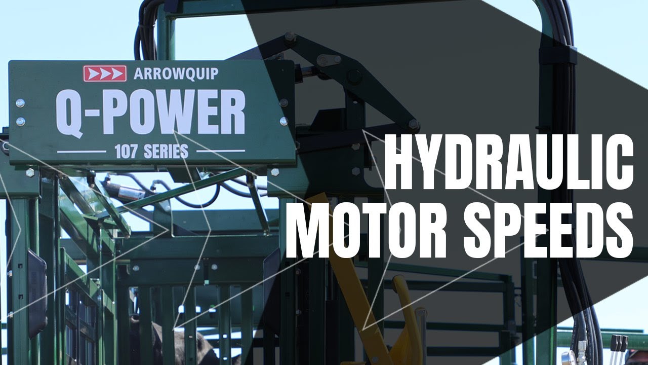 Hydraulic Motor Speeds Comparison | Q-Power Cattle Chute Power Pack | Arrowquip