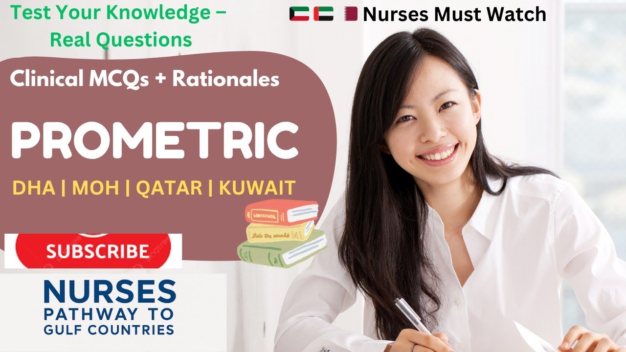 Prometric 2025 Real Exam MCQs + Rationales | DHA | HAAD | QATAR | MOH | Special for Kuwait Nurses