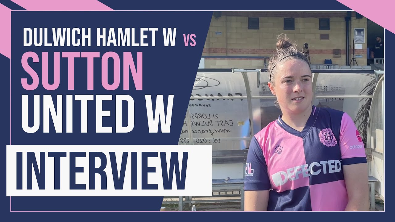 HAMLET INTERVIEWS: Rosie Stone Interview vs Sutton United Women | L&SE Premier Division | 4/9/22