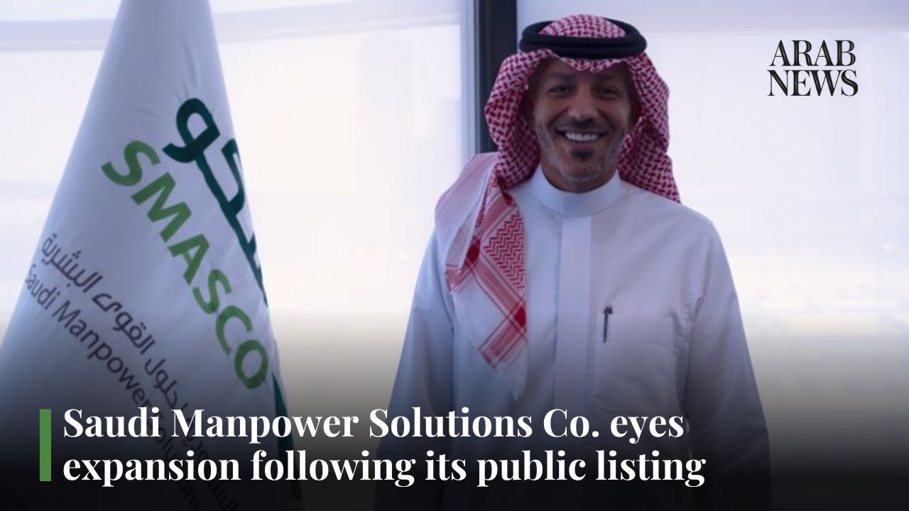 Saudi Manpower Solutions Co. eyes expansion following its public listing | Arab News