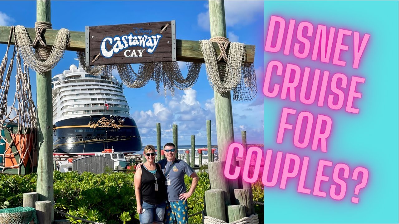 Disney Cruise good for Couples?