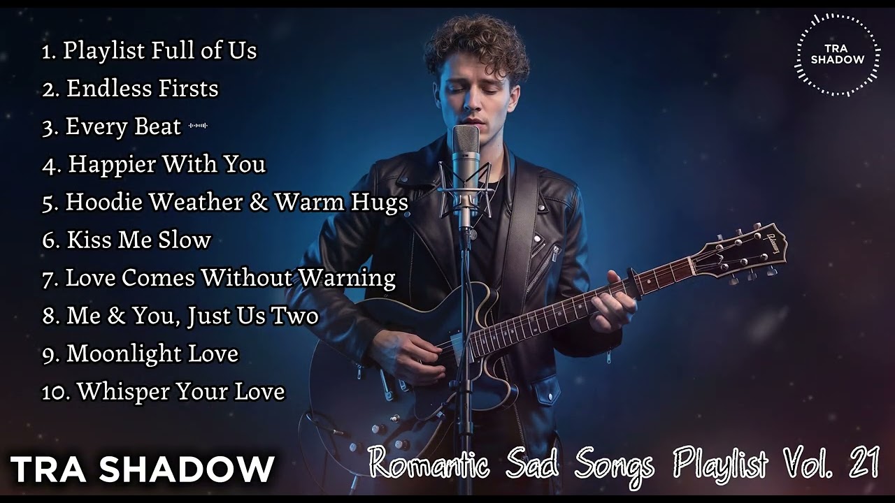 Romantic Sad Songs Playlist Vol. 21 | Love Faded, Memories Remain