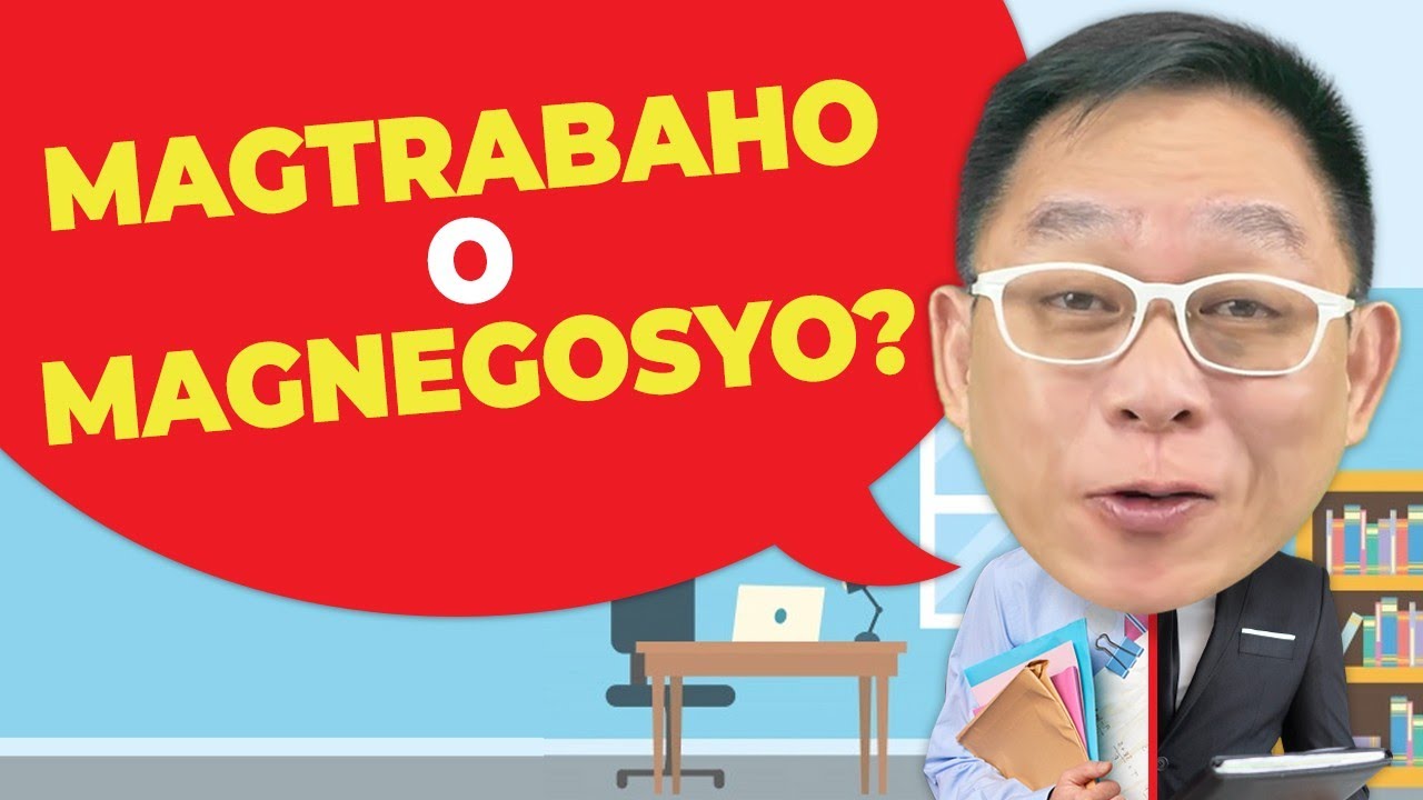 Magtrabaho o Magnegosyo? Ano ang mas Maganda? | Chinkee Tan