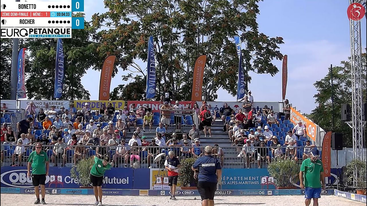 👍 2ème belle demi-finale BONETTO vs ROCHER : Europétanque des Alpes-Maritimes 2022