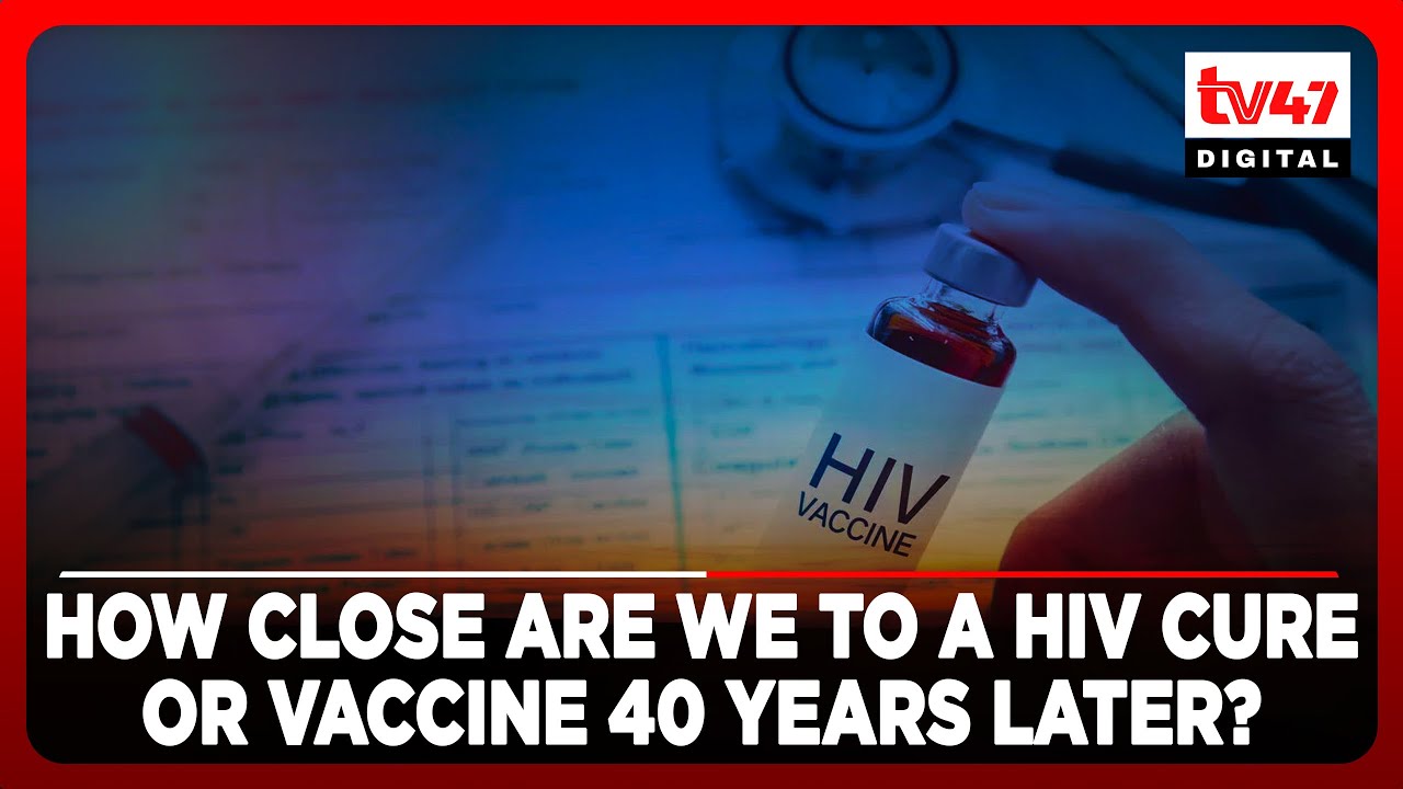 How close are we to a HIV cure or vaccine 40 years later?