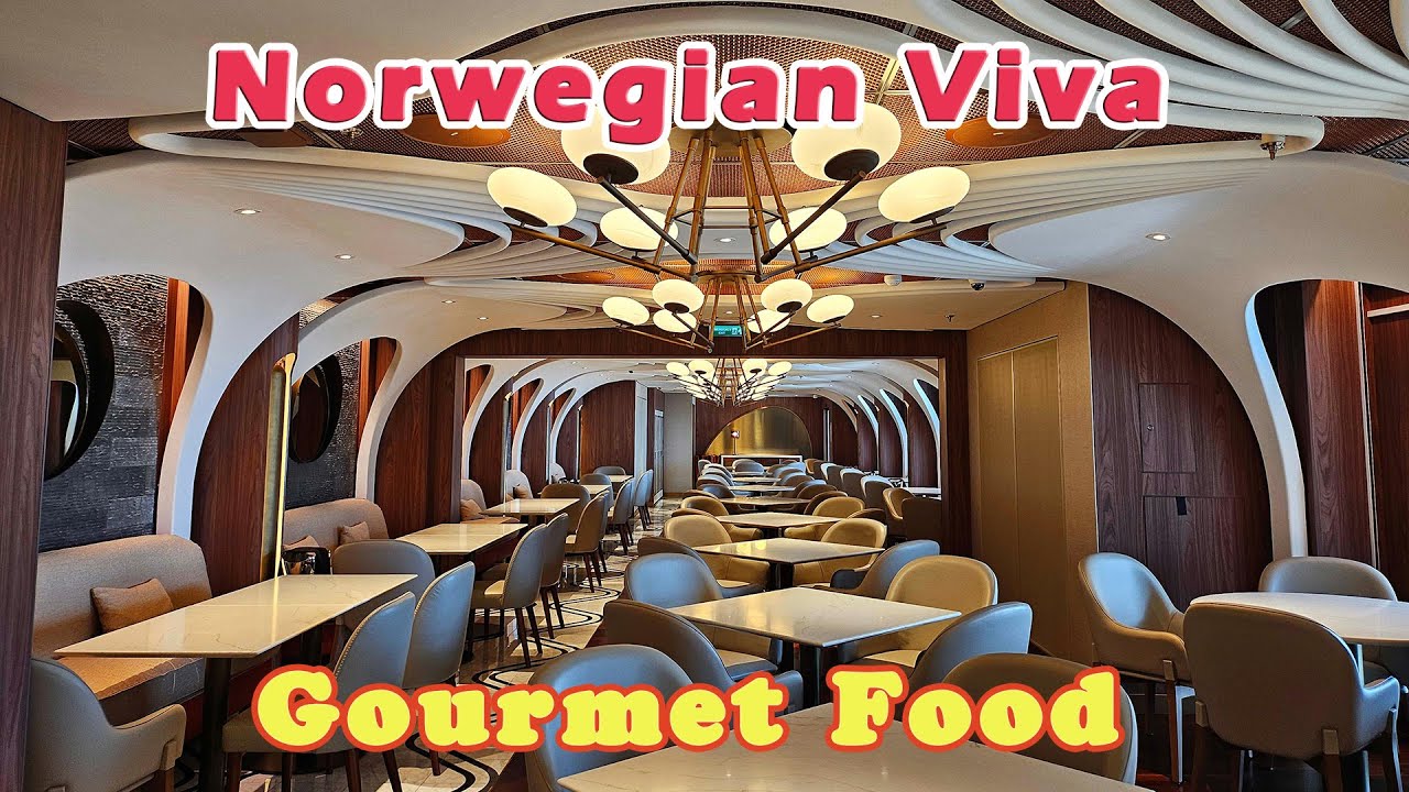 Norwegian Viva And Gourmet Food | Cruise Tour