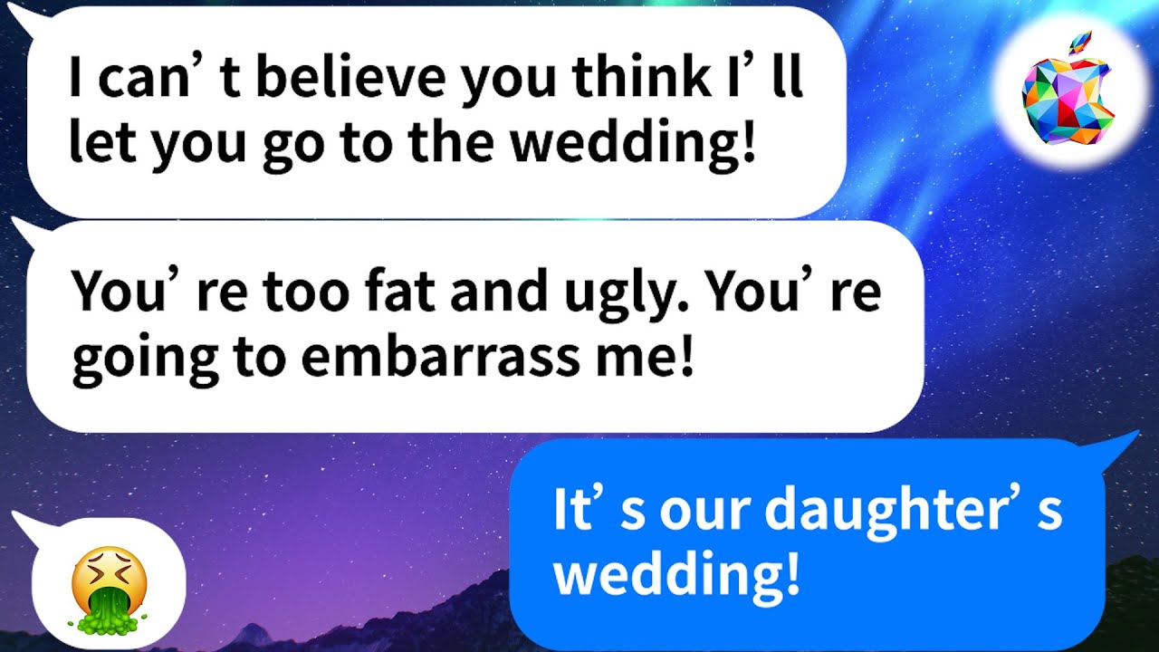 【Apple】Husband told me I'm too fat to go to our daughter's wedding! Let's see what the bride thinks!