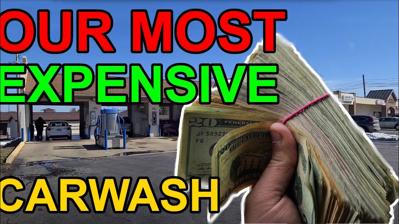 Our Most EXPENSIVE car wash situation
