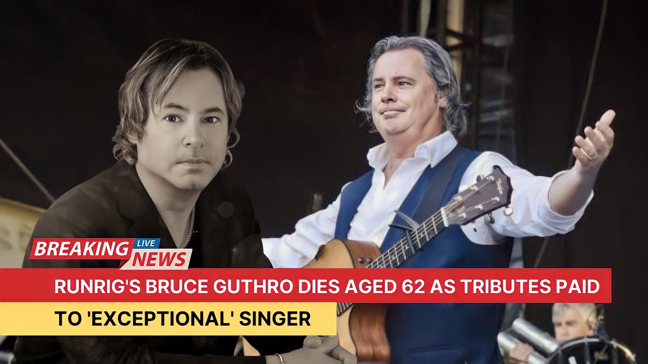 Remembering 'Exceptional' Singer Bruce Guthro Dies Aged 62