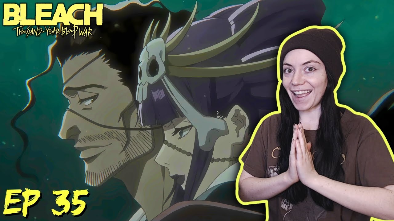 У нас ещё одна сильная пара! | Реакция на 35 серию «Bleach: Тысячелетняя кровавая война»
