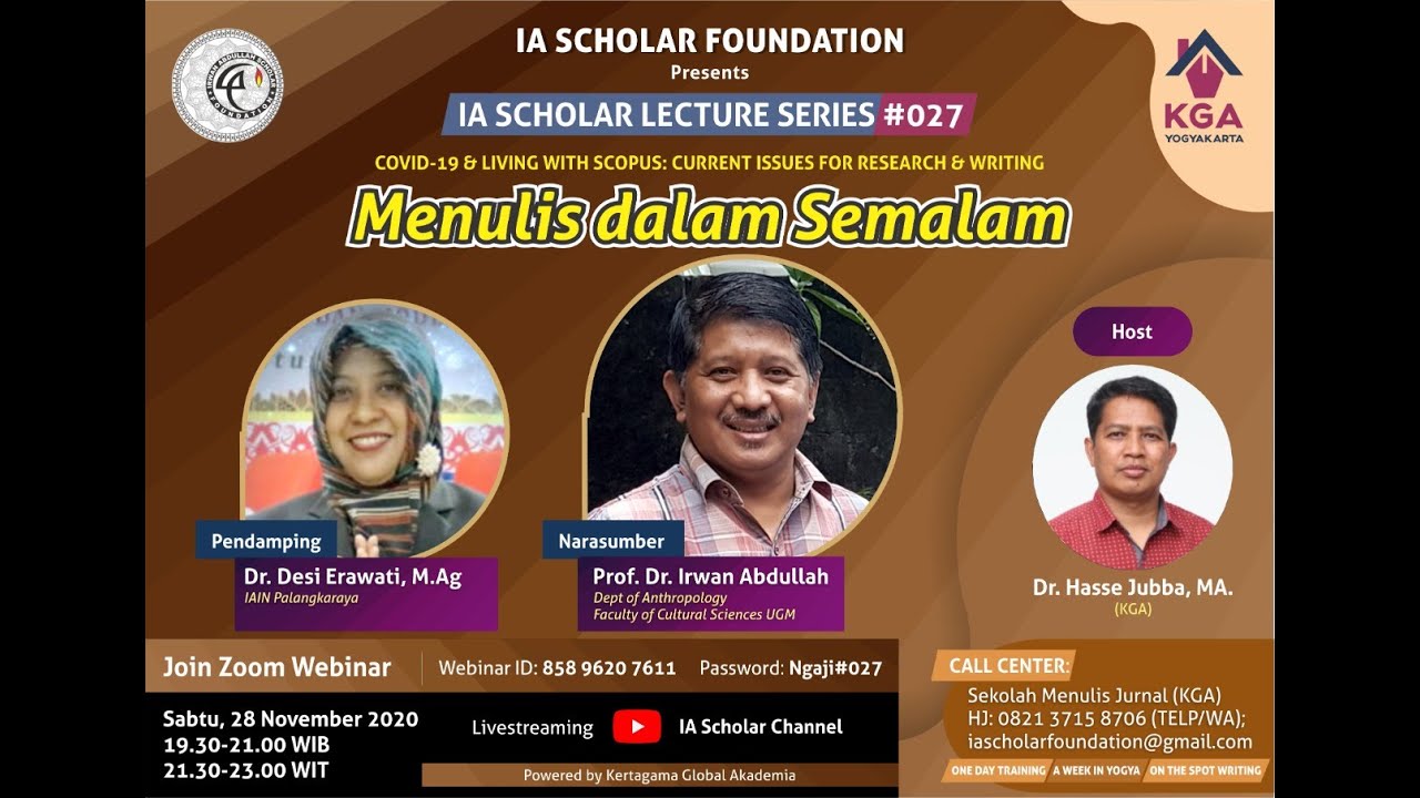 IA SCHOLAR LECTURE SERIES#027: Menulis dalam Semalam