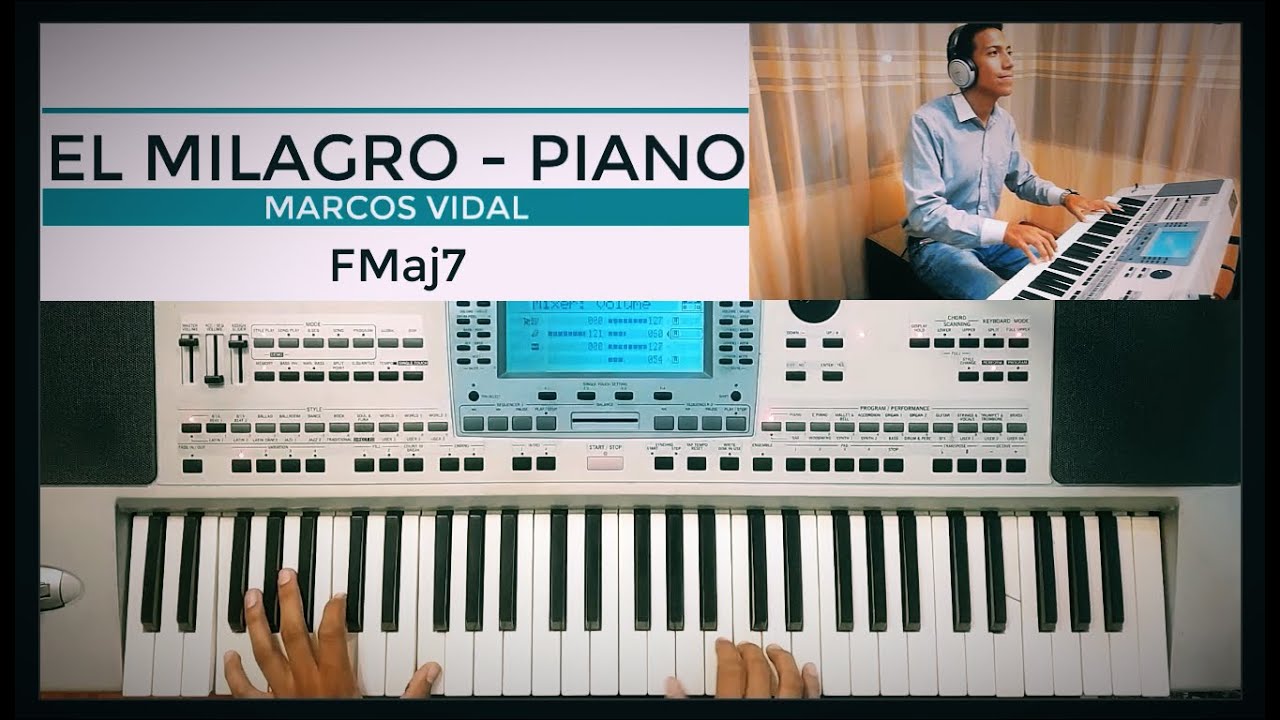 Como tocar en piano EL MILAGRO de Marcos Vidal