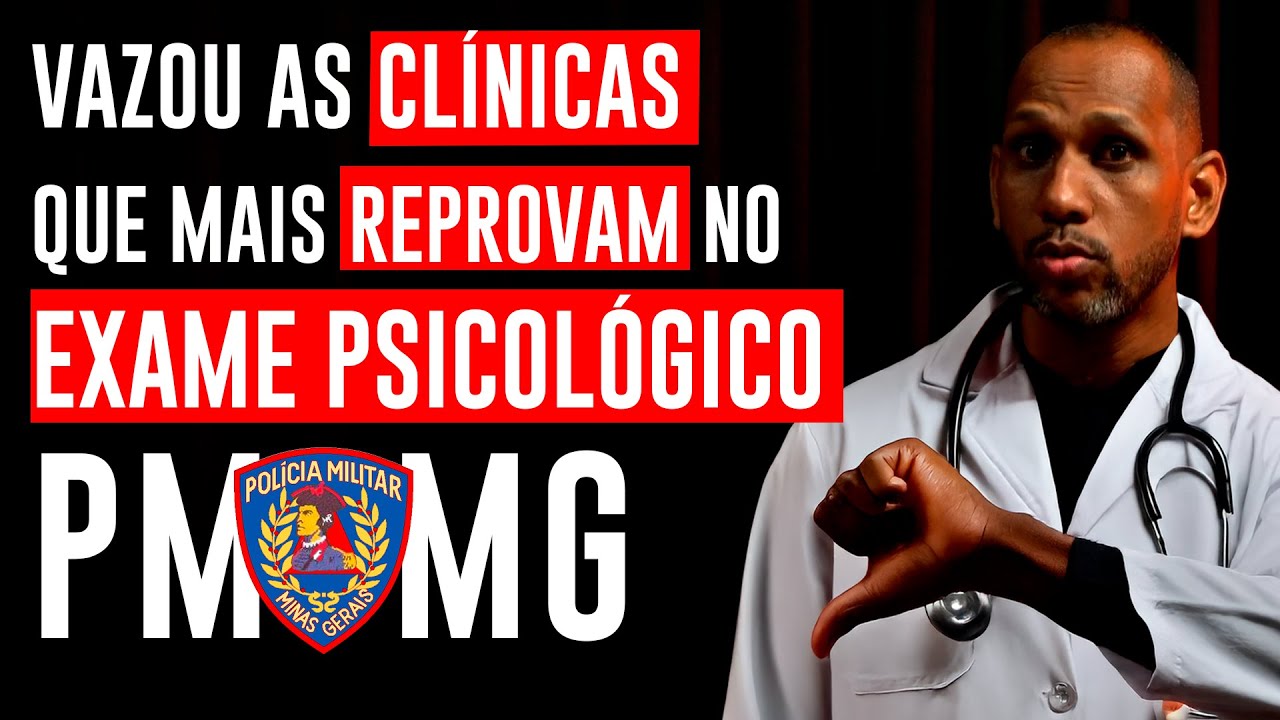 Vazou! Lista das Clínicas que Mais Reprovam no Psicológico da PMMG! 🚔😱