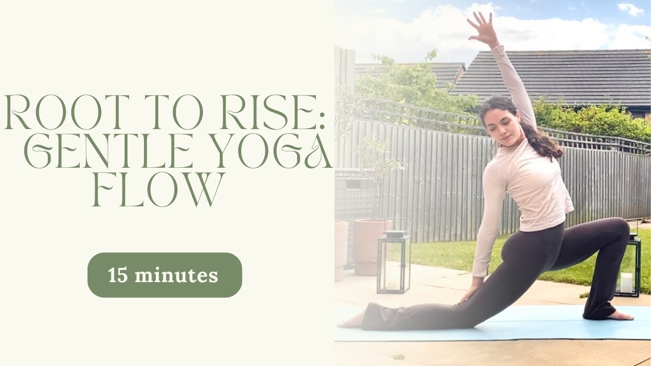 Root to Rise | Mindful Yoga Flow for All Levels