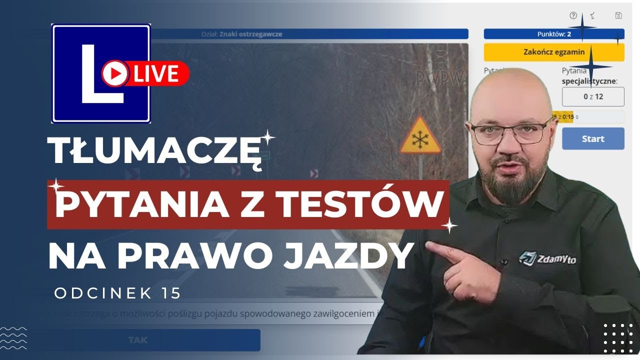 Tłumaczę pytania z testów na prawo jazdy - odc. 15.