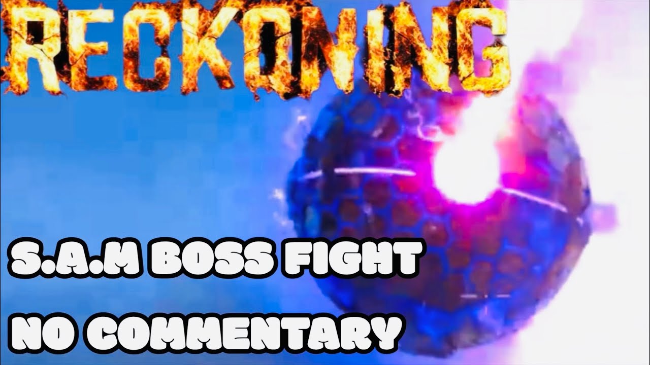 Reckoning: S.A.M Boss Fight & End Cutscene | No Commentary