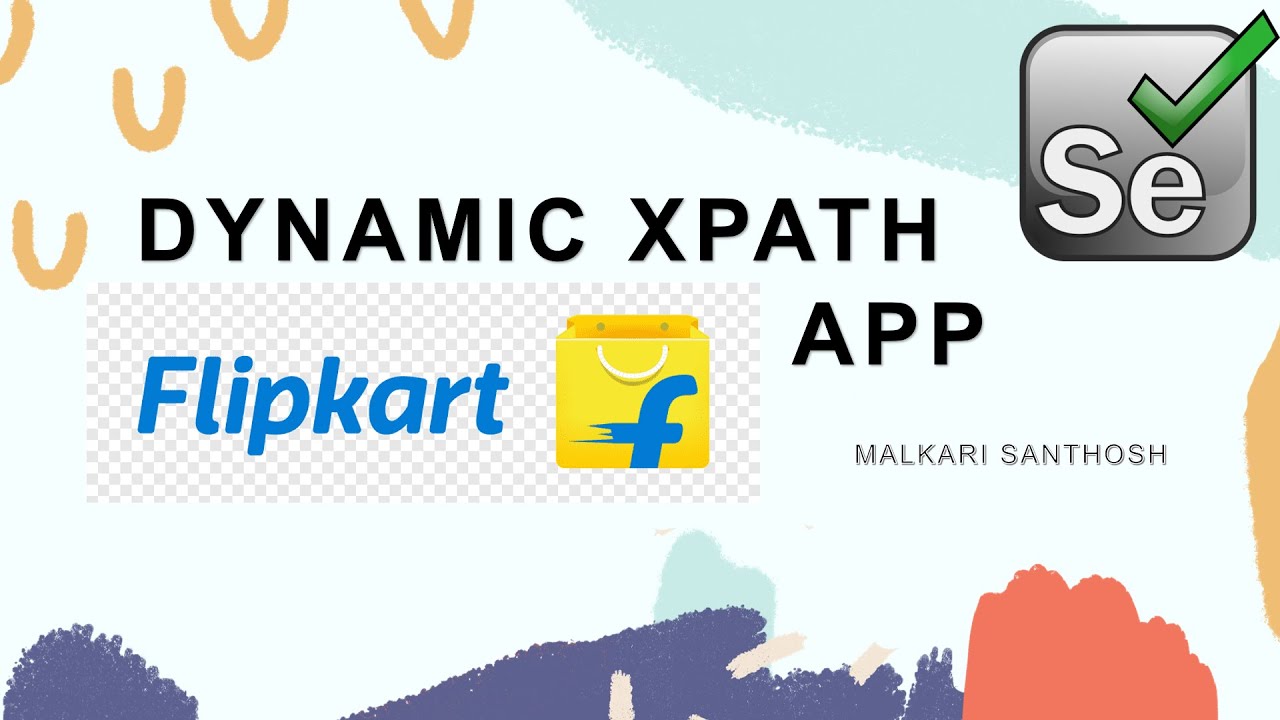 Selenium Dynamic XPath Challenge on Flipkart Application|Automation Testing|Malkari Santhosh|