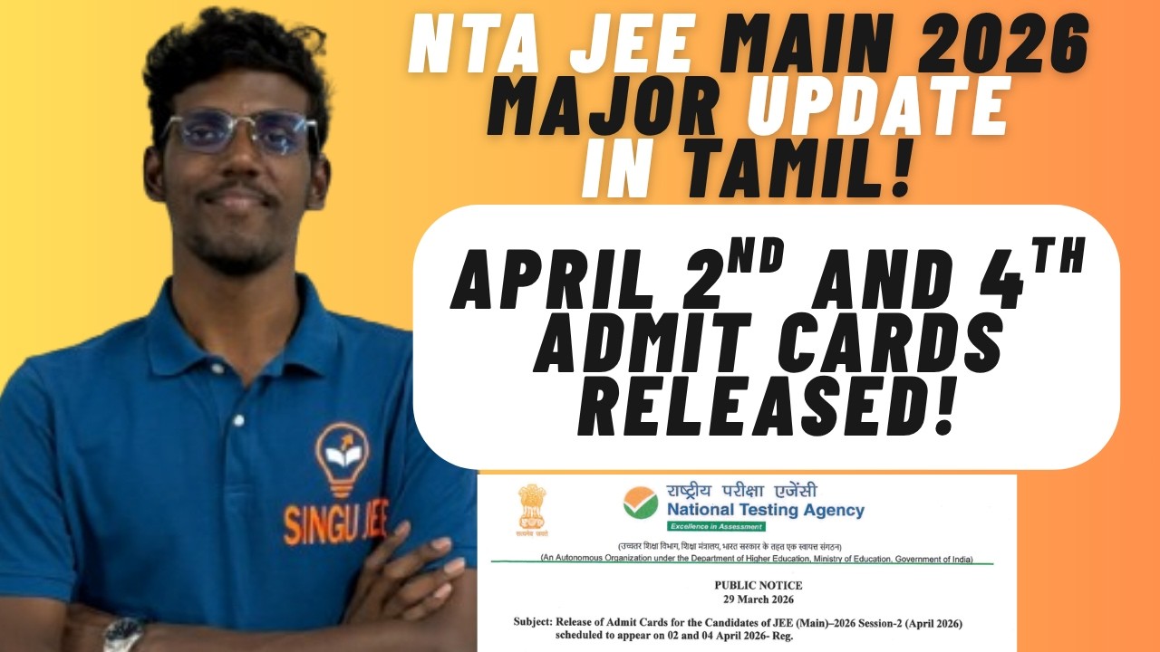 NTA JEE Main 2026 Session - 2 Admit Card Released! Major Update in Tamil |Last Final 5 Days Strategy