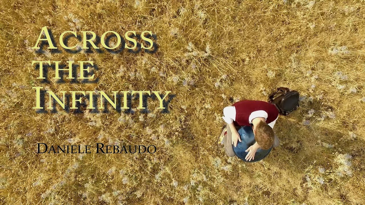Daniele Rebaudo - Across the Infinity  [OFFICIAL VIDEO]