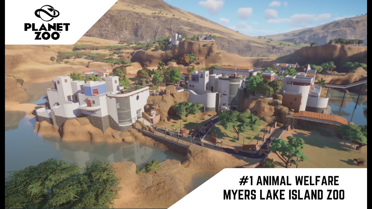 PLANET ZOO | MYERS LAKE ISLAND ZOO WALKTROUGH | #1 ANIMAL WELFARE